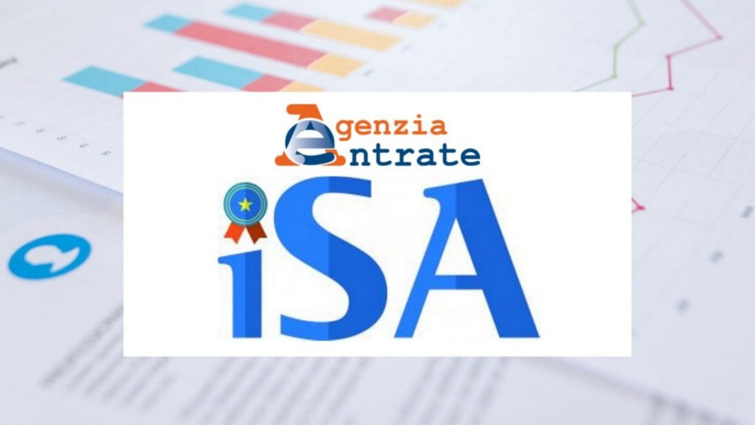 APPROVATI I MODELLI PER LA COMUNICAZIONE DEI DATI ISA APPLICABILI ALL ...